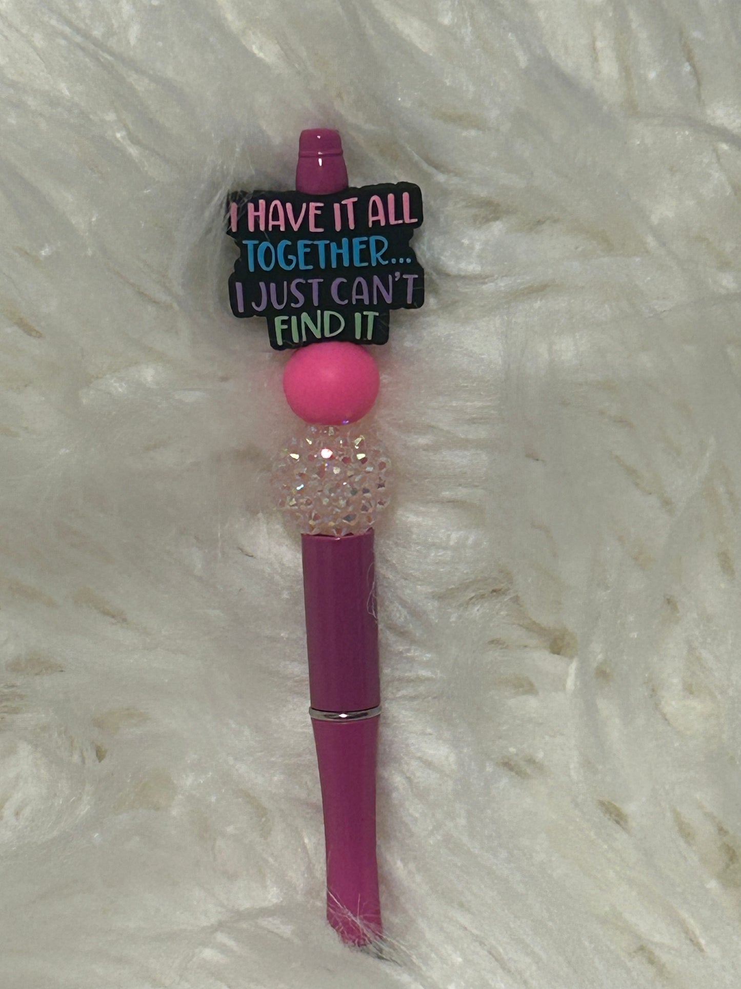 I have it all together Beadable Pen
