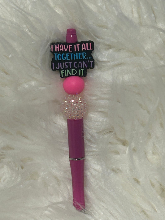I have it all together Beadable Pen