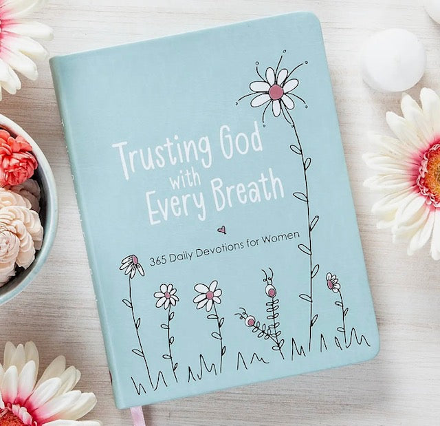 Trusting God with Every Breath